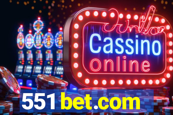 551 bet.com